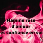 Flamme rose d'amour et confiance en soi - Formation 14.3.23