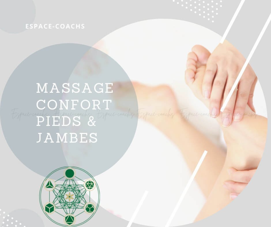 Massage confort pieds et jambes - Formation 6/3/24