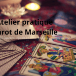 Atelier pratique tarot de marseille - atelier 6.3.23