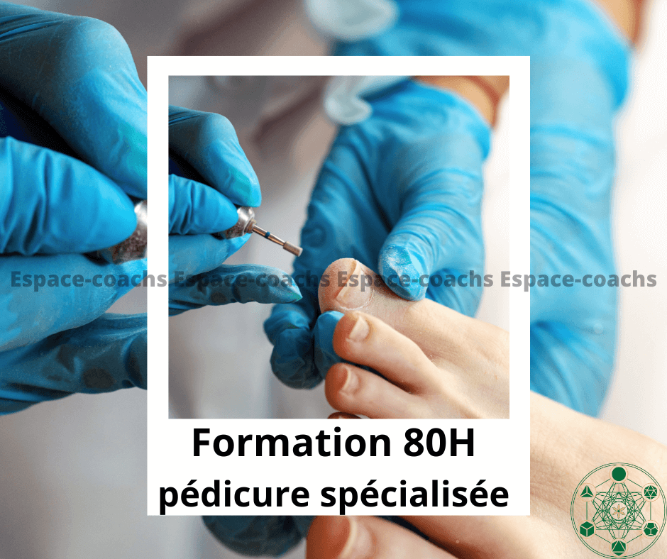 Pédicure spécialisée (80H) - Formation à partir du 20.11.23