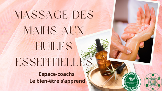 Massage des mains aux huiles essentielles - Formation 11/12/24 à Verlaine