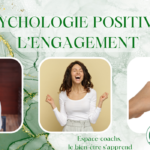 Psychologie positive - jour 3  : l'engagement - Formation 15/4/25 à Verlaine