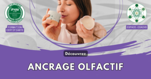 Ancrage olfactif – Atelier certifiant (Energetique et spiritualité)
