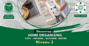Copie de Design 2025 – HOME ORGANISING NIV 2 (Dev perso)