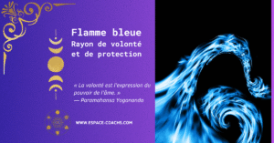 Flamme bleue - Le Rayon Sacré de Volonté Divine & Protection FlammeBleue