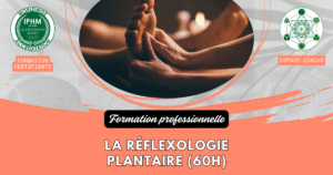 Design 2025 – 60h Reflexologie plantaire (Massage)