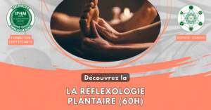 Design 2025 – 60h Reflexologie plantaire (Massage)