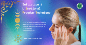 Initiez-vous à l’EFT – Libérez vos émotions en toute simplicité InitiationEFT