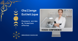 Challenge esthétique - plusieurs soirées en visio offertes illustration challenge esthétique
